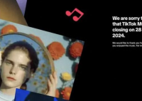 TikTok Music將在全球范圍內關閉 為什么關閉？